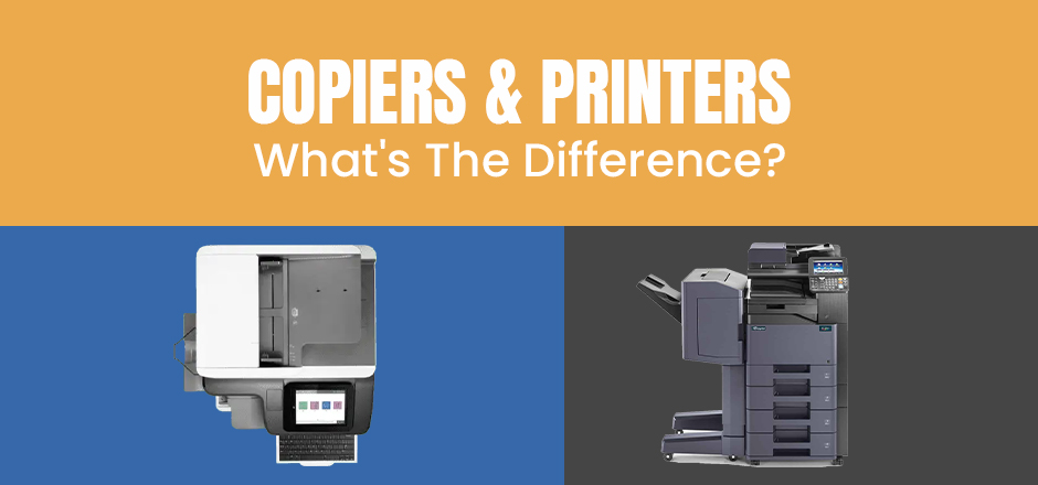 Copiers & Printers: What's The Difference?